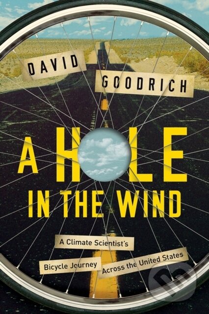 Kniha: A Hole in the Wind (David Goodrich). , 2017
