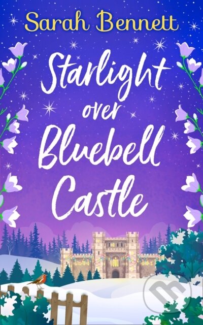 Kniha: Starlight Over Bluebell Castle (Sarah Bennett). HQ, 2019