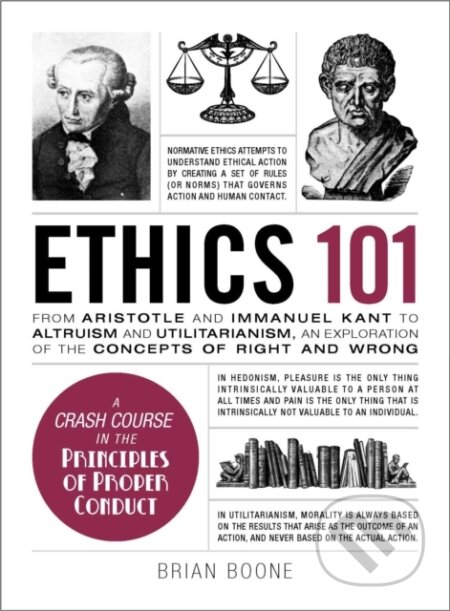 Kniha: Ethics 101 (Brian Boone). Adams Media, 2017