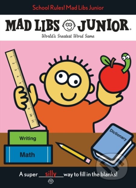 Kniha: School Rules! Mad Libs Junior (Leonard Stern). Penguin Putnam Inc, 2004