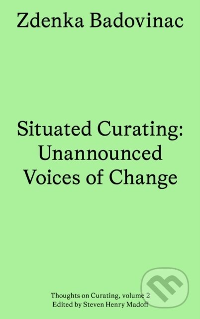 Kniha: Unannounced Voices (Zdenka Badovinac). Sternberg, 2022
