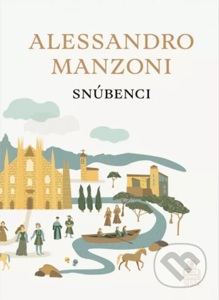 Kniha: Snúbenci (Alessandro Manzoni). SSV, 2026