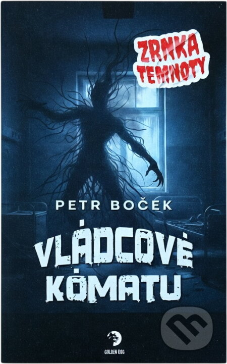 Kniha: Vládcové kómatu (Petr Boček). Golden Dog, 2025