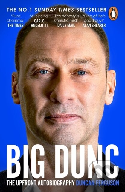BIG DUNC (The Upfront Autobiography) - Duncan Ferguson