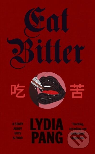 Kniha: Eat Bitter (Lydia Pang). Random House, 2026