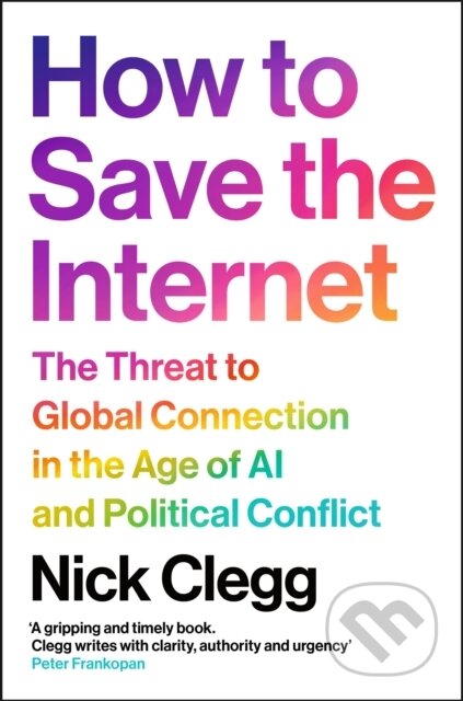 Kniha: How to Save the Internet (Nick Clegg). Vintage, 2026