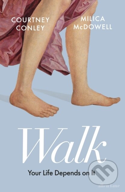 Kniha: Walk (Courtney Conley). Penguin Books, 2026