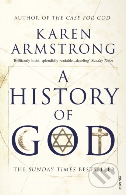 A History of God - Karen Armstrong, Vintage, 1999
