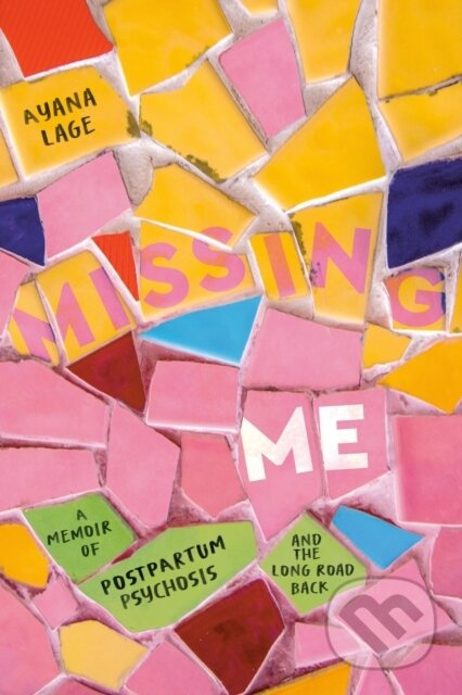 Kniha: Missing Me (Ayana Lage). , 2026