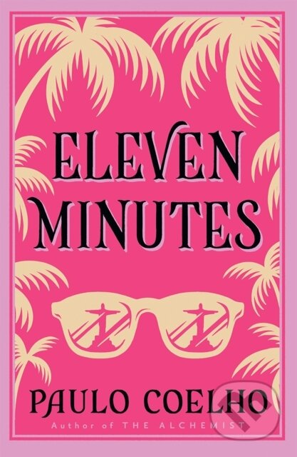 Eleven Minutes - Paulo Coelho - kniha z kategorie Společenská beletrie