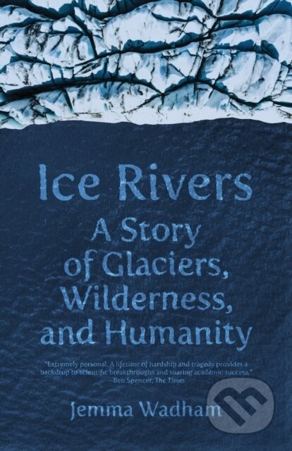 Kniha: Ice Rivers (Jenny Wadham). Princeton University Press, 2022
