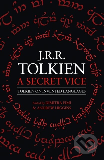Kniha: A Secret Vice (J. R. R. Tolkien, Dimitra Fimi a Andrew Higgins). HarperCollins, 2023