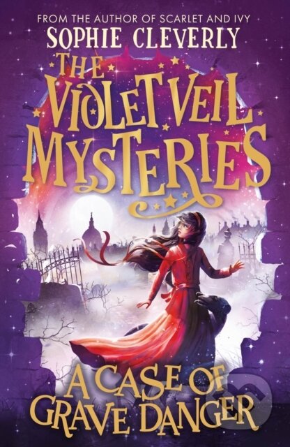 Kniha: A Case of Grave Danger (Sophie Cleverly). , 2022