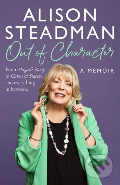 Kniha: Out of Character (Alison Steadman). HarperCollins, 2024