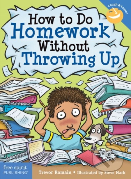 Kniha: How to Do Homework Without Throwing Up (Trevor Romain). , 2017