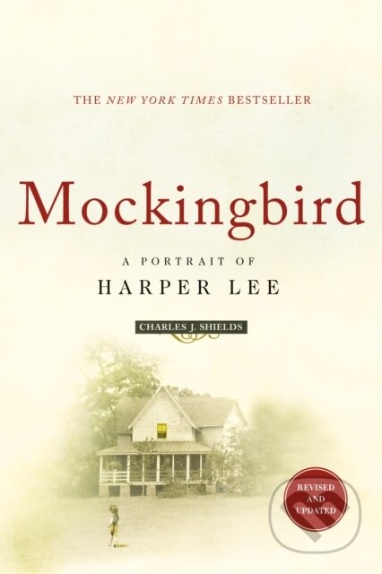 Kniha: Mockingbird (Charles J. Shields). St. Martins Griffin, 2017
