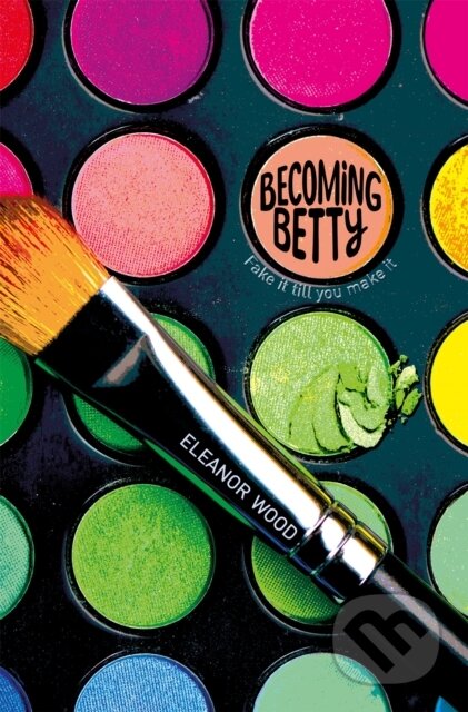 Kniha: Becoming Betty (Eleanor Wood). Pan Macmillan, 2017