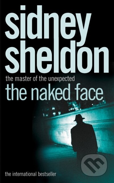 The Naked Face - Sidney Sheldon - kniha z kategorie Společenská beletrie