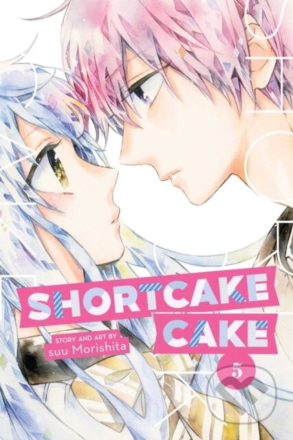 Shortcake Cake, Vol. 5 - Suu Morishita - kniha z kategorie Komiksy