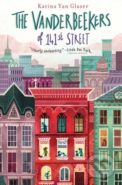 Kniha: The Vanderbeekers of 141st Street (Karina Yan Glaser). Clarion Books, 2017