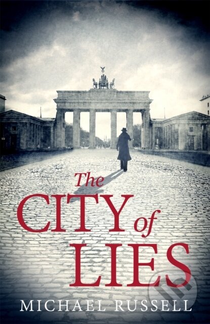 Kniha: The City of Lies (Michael Russell). Constable, 2017