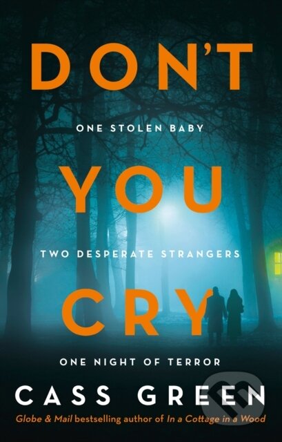 Don't You Cry - Cass Green - kniha z kategorie Detektivky, thrillery a horory