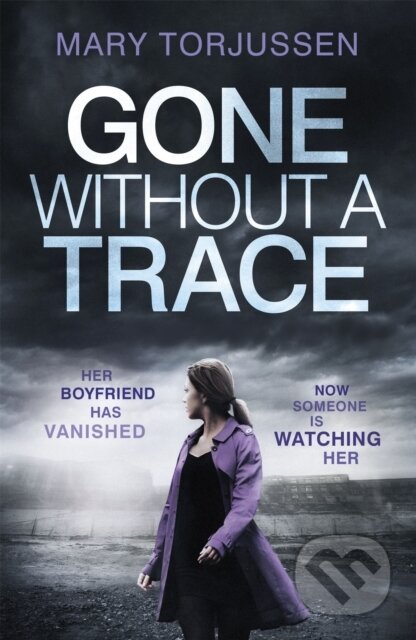 Kniha: Gone Without A Trace (Mary Torjussen). Headline Book, 2017
