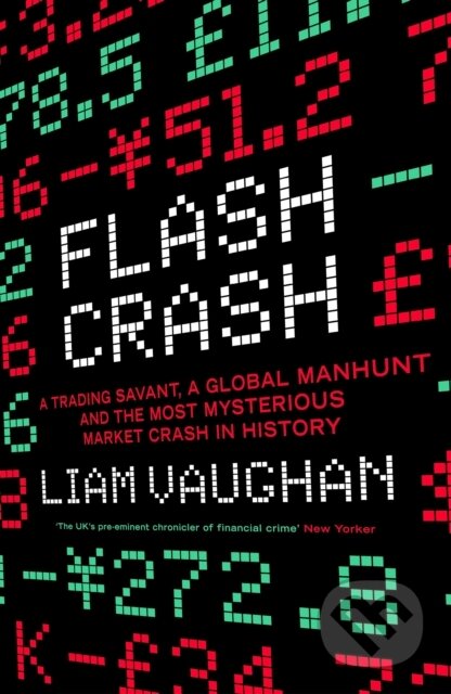 Flash Crash - Liam Vaughan - kniha z kategorie Thrillery
