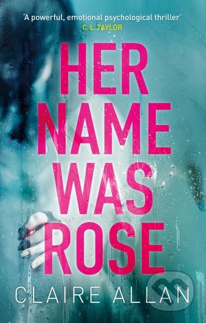 Her Name Was Rose - Claire Allan