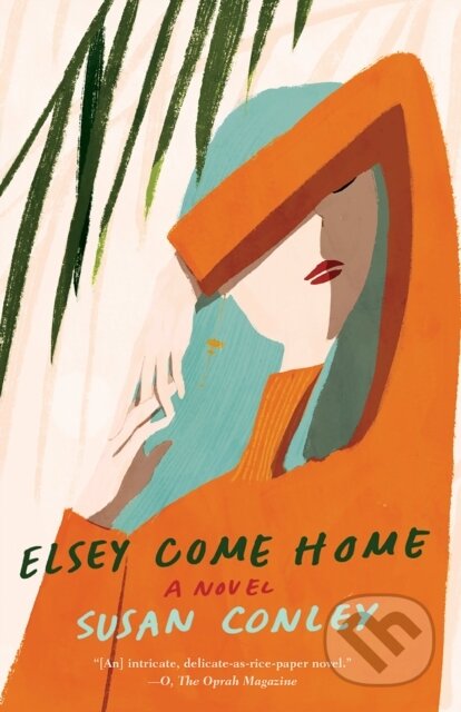 Kniha: Elsey Come Home (Susan Conley). Vintage Books, 2019