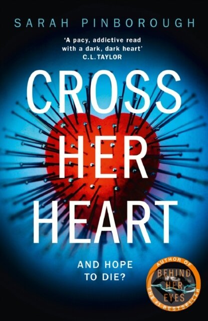 Cross Her Heart - Sarah Pinborough - kniha z kategorie Detektivky, thrillery a horory