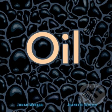 Oil - Jonah Winter
