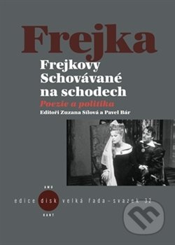 Frejkovy Schovávané na schodech - Kolektiv autorů, Kant, 2015