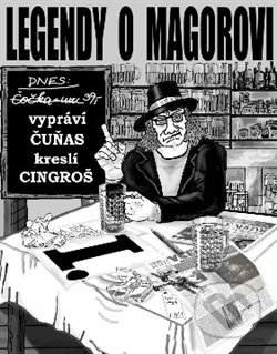 Legendy o Magorovi I. - Marian Cingroš, Pulchra, 2015