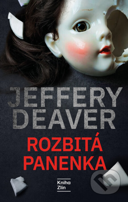 E-kniha: Rozbitá panenka (Jeffery Deaver). Kniha Zlín, 2026