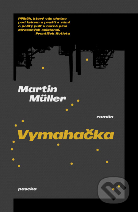E-kniha: Vymahačka (Martin Müller). Paseka, 2025