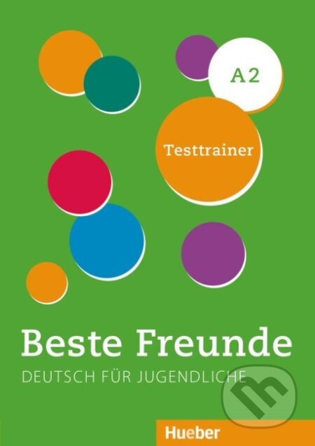 Kniha: Beste Freunde A2. Testtrainer mit Audios online (Dagmar Giersberg). Hueber, 2025
