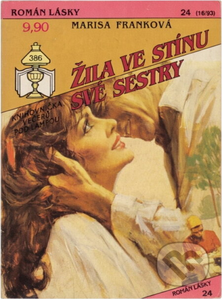Kniha: Žila ve stínu své sestry (Marisa Frank). Ivo Železný, 1993