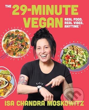 Kniha: The 29-Minute Vegan (Isa Chandra Moskowitz). ABRAMS, 2026