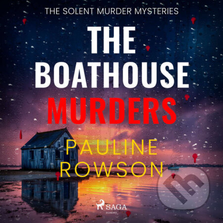 Audiokniha: The Boathouse Murders (EN) (Pauline Rowson). Saga Egmont, 2026