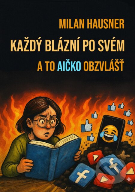 E-kniha: Každý blázní po svém (Milan Hausner). E-knihy jedou, 2026