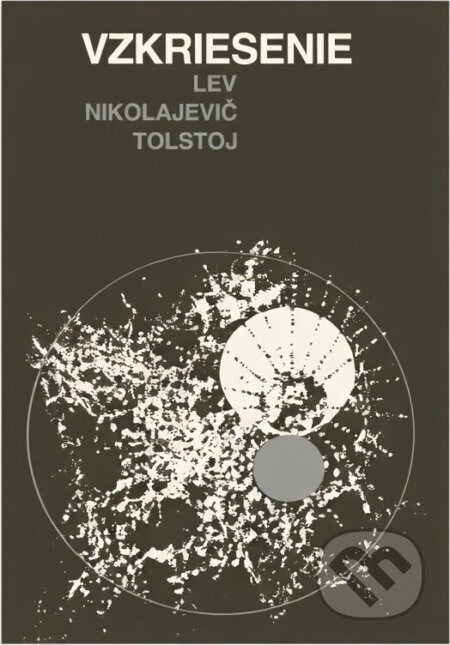 Kniha: Vzkriesenie (Lev Nikolajevič Tolstoj). Tatran, 1990