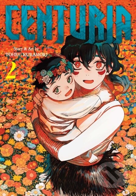 Centuria, Vol. 2 - Tohru Kuramori - kniha z kategorie Fantasy