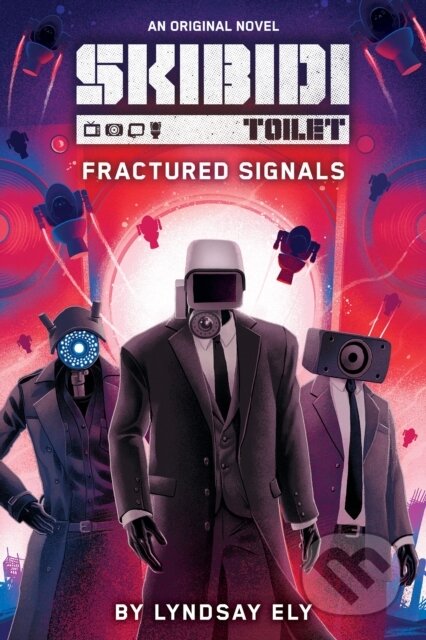 Skibidi Original YA Novel #1 - Lyndsay Ely - kniha z kategorie Sci-fi, fantasy a komiksy