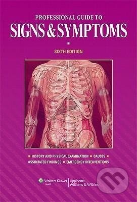Kniha: Professional Guide to Signs and Symptoms (Wolters Kluwer Health). Wolters Kluwer Health, 2010