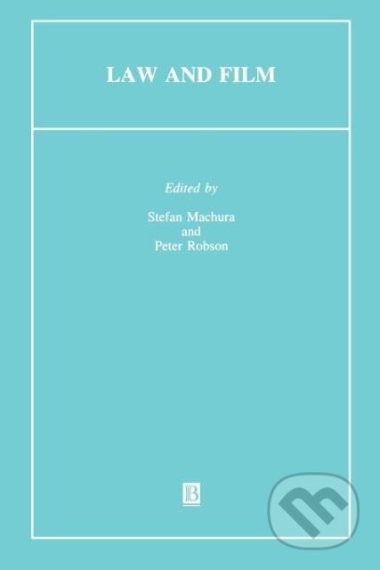 Kniha: Law In Film (Machura). John Wiley & Sons, 2001