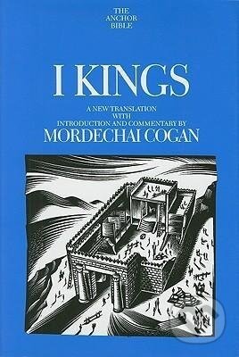 Kniha: I Kings (Mordechai Cogan). Yale University Press, 2001