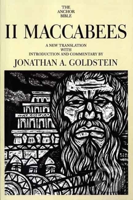 Kniha: II Maccabees (Jonathan A Goldstein). Yale University Press, 1995