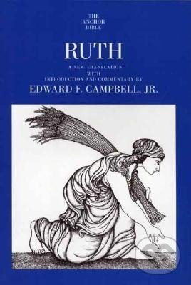 Kniha: Ruth (Edward F. Campbell). Yale University Press, 1975