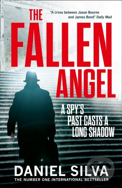 The Fallen Angel - Daniel Silva, HarperCollins, 2013
